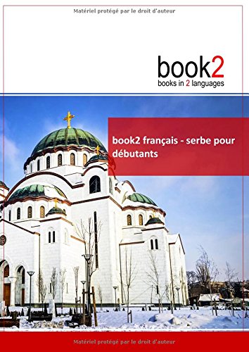 book2 français - serbe pour débutants: Un livre bilingue von Books on Demand GmbH