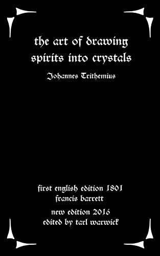 The Art of Drawing Spirits Into Crystals: The Doctrine of Spirits von CREATESPACE