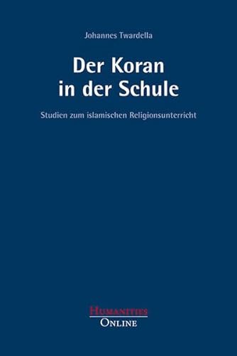 Der Koran in der Schule: Studien zum islamischen Religionsunterricht (Forschungsbeiträge aus der Objektiven Hermeneutik)