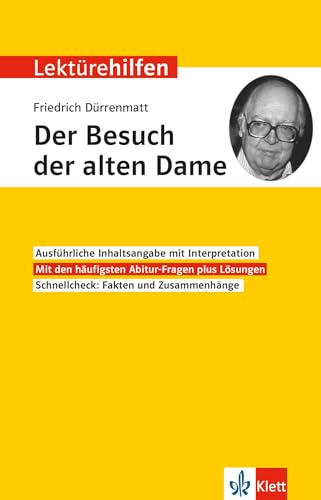 Klett Lektürehilfen Friedrich Dürrenmatt, Der Besuch der alten Dame: Interpretationshilfe für Oberstufe und Abitur
