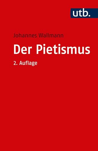 Der Pietismus (Utb) von UTB GmbH