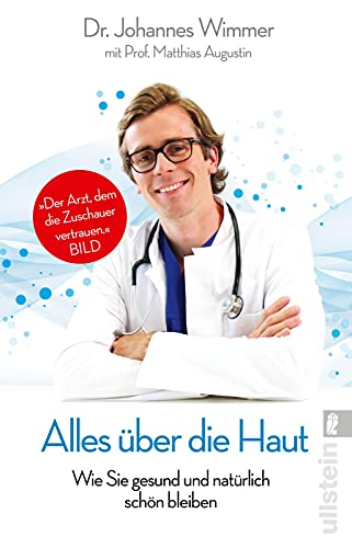 Alles über die Haut: Wie Sie gesund und natürlich schön bleiben