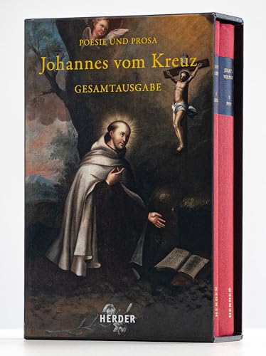 Johannes vom Kreuz - Poesie und Prosa: Gesamtausgabe von Verlag Herder