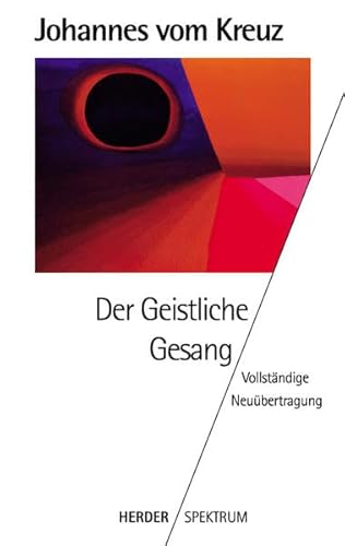 Der Geistliche Gesang: Vollständige Neuübertragung. Gesammelte Werke Band 3 (HERDER spektrum) von Herder, Freiburg