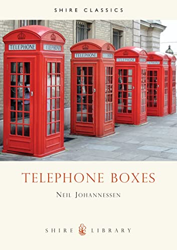 Telephone Boxes (Shire Library Classics) von Shire Publications