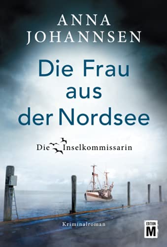 Die Frau aus der Nordsee (Die Inselkommissarin, Band 8)