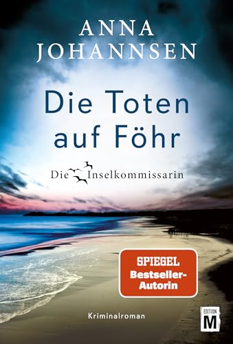 Die Toten auf Föhr (Die Inselkommissarin, Band 12) von Edition M