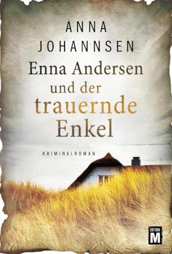 Enna Andersen und der trauernde Enkel von Edition M
