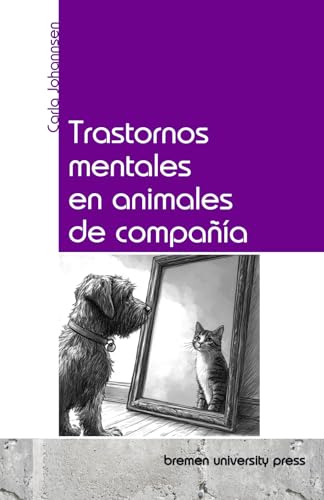 Trastornos mentales en animales de compañía von bremen university press