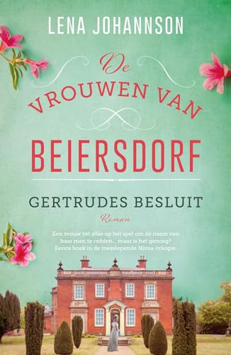 Gertrudes besluit (De vrouwen van Beiersdorf, 1) von A.W. Bruna Uitgevers