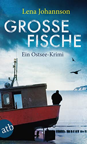 Große Fische: Ein Ostsee-Krimi (Conny Lorenz ermittelt, Band 1)