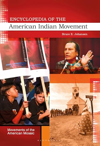 Encyclopedia of the American Indian Movement (Movements of the American Mosaic) von Bloomsbury Academic