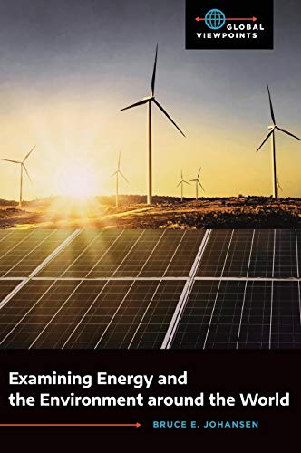Examining Energy and the Environment around the World (Global Viewpoints) von Bloomsbury