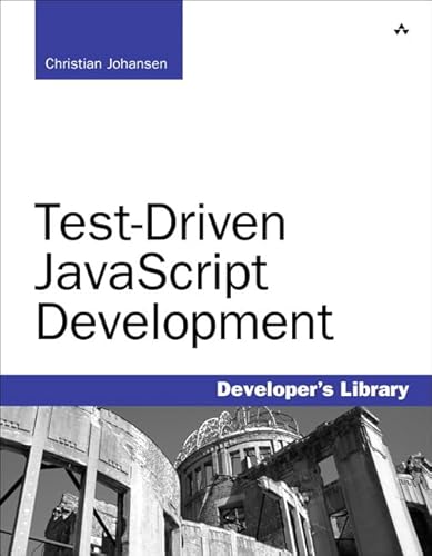 Test Driven JavaScript Development (Developer's Library) von Pearson