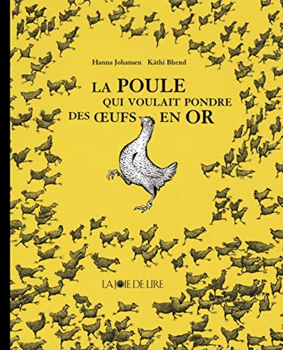 LA POULE QUI VOULAIT PONDRE DES OEUFS EN OR von LA JOIE DE LIRE