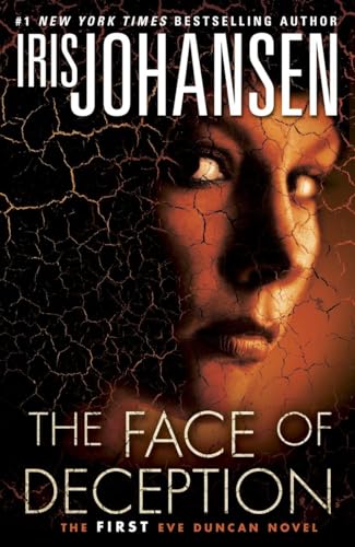 The Face of Deception: The first Eve Duncan novel