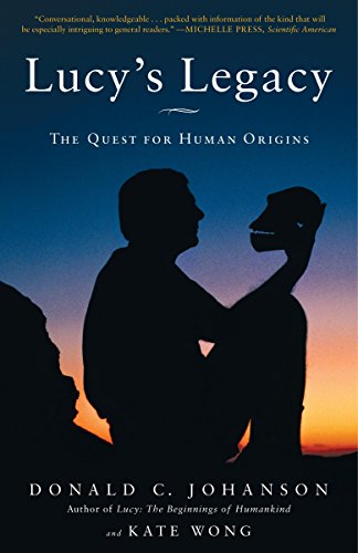 Lucy's Legacy: The Quest for Human Origins von Broadway Books