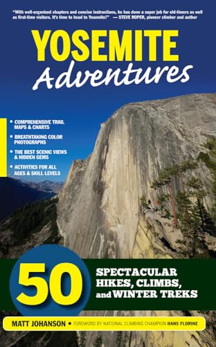 Yosemite Adventures: 50 Spectacular Hikes, Climbs, and Winter Treks von Triumph Books (IL)