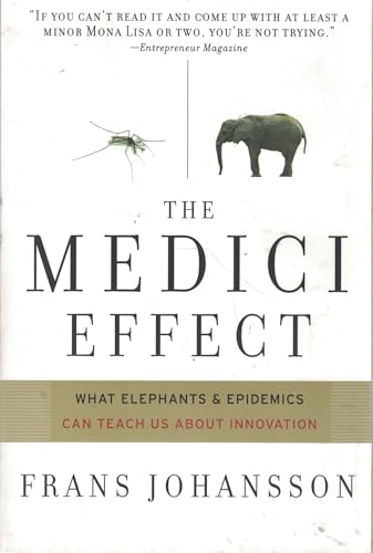 Medici Effect: What You Can Learn from Elephants and Epidemics