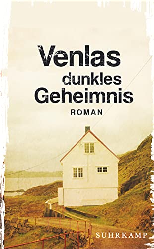 Venlas dunkles Geheimnis: Roman | Ein düsterer Psychothriller aus Skandinavien (Palokaski-Trilogie) von Suhrkamp Verlag AG