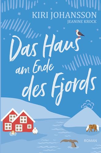 Das Haus am Ende des Fjords: Islandroman von tolino media