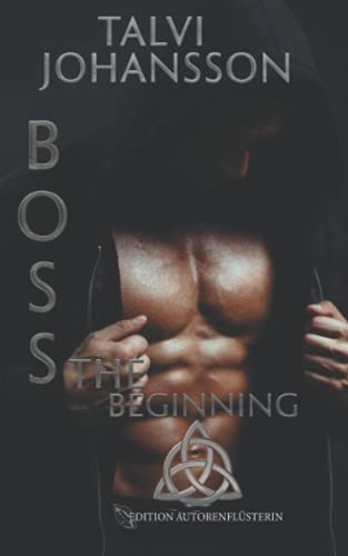 B.O.S.S - The Beginning: Dark Romance von Independently published