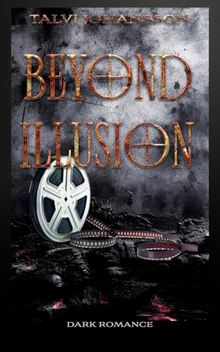 Beyond Illusion: Romance Thrill von Independently published