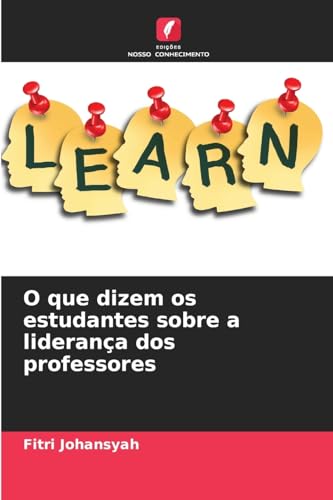 O que dizem os estudantes sobre a liderança dos professores von Edições Nosso Conhecimento