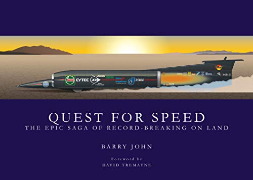Quest for Speed: The Epic Saga of Record-Breaking on Land von Evro Publishing Limited