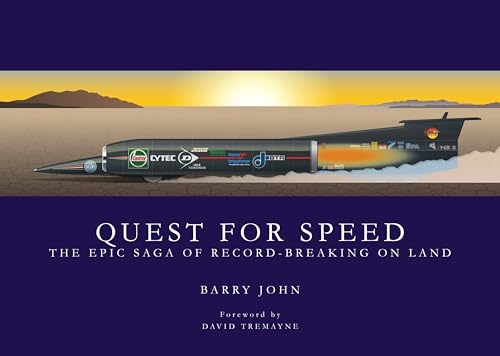 Quest for Speed: The Epic Saga of Record-Breaking on Land von Evro Publishing Limited