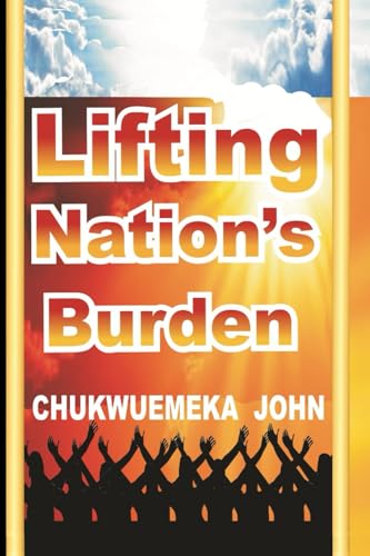 Lifting Nations Burden von National Library of Nigeria
