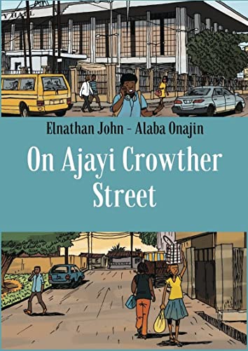 On Ajayi Crowther Street On Ajayi Crowther Street