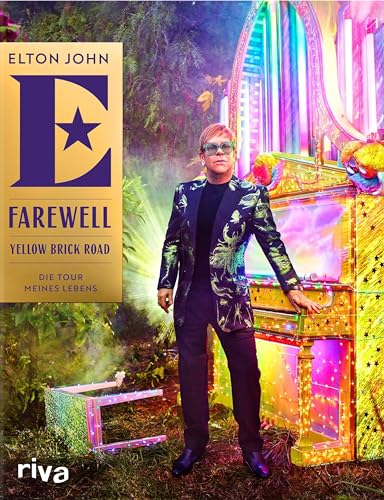 Farewell Yellow Brick Road: Die Tour meines Lebens von RIVA