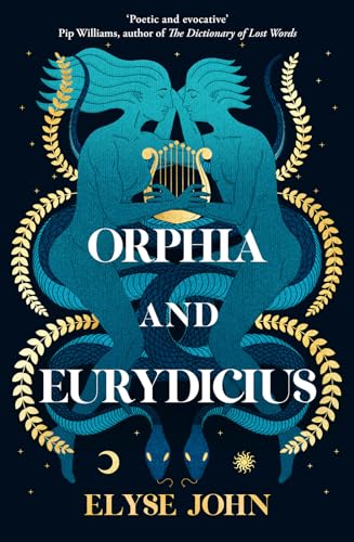 Orphia and Eurydicius von HarperCollins Publishers (Australia) Pty Ltd