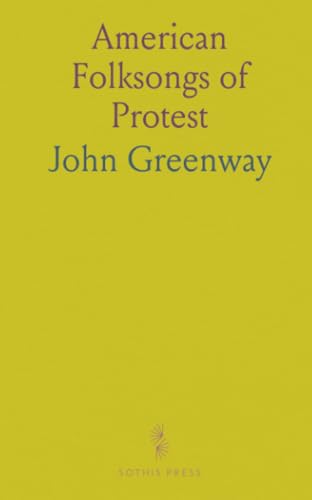 American Folksongs of Protest von Sothis Press