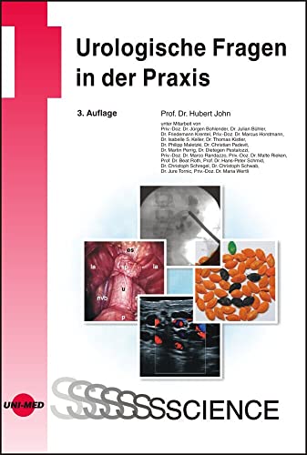 Urologische Fragen in der Praxis (UNI-MED Science) von UNI-MED