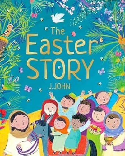 The Easter Story (Theology for Little People)