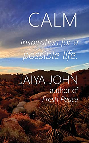 Calm: Inspiration for a Possible Life von Soul Water Rising