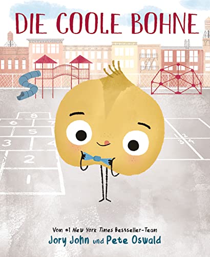 Die coole Bohne: Bilderbuch ab 3 Jahren