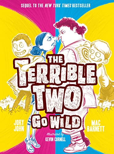 The Terrible Two Go Wild (Terrible Two, 3)