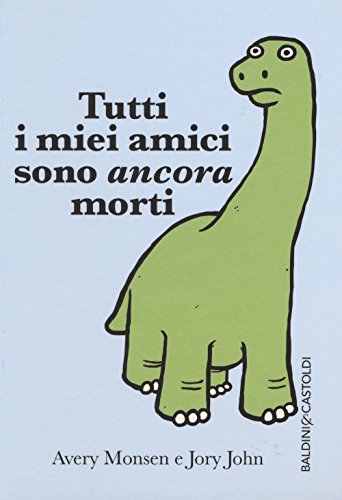 Tutti i miei amici sono ancora morti (Le boe)