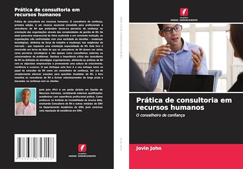 Prática de consultoria em recursos humanos: O conselheiro de confiança von VDM Verlag