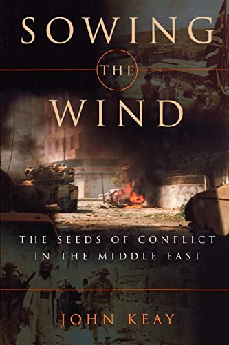 Sowing The Wind: The Seeds of Conflict in the Middle East von W. W. Norton & Company