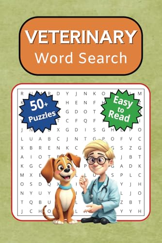 Veterinary Word Search Book: Word Searches with Easy to Read Print about Veterinarians, Pet Check Ups, Pet Health and More I 6x9 inches, 110 pages | 50+ Puzzles | For Vacations, Holidays and Free Time von Independently published
