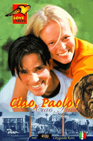 Love Trips, Bd.1, Ciao, Paolo! von Dino Verlag GmbH