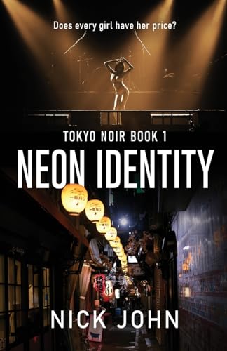 Neon Identity (Tokyo Noir, Band 1) von Next Chapter