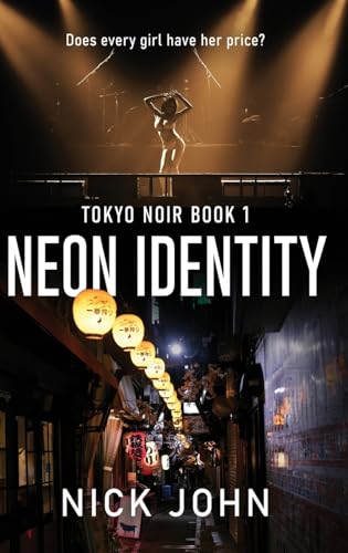 Neon Identity (Tokyo Noir, Band 1) von Next Chapter