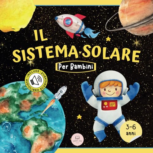 Il sistema solare spiegato ai bambini: Scopri i pianeti, il Sole e la Luna. (Libri educativi per bambini) Il sistema solare spiegato ai bambini: Scopri i pianeti, il Sole e la Luna. (Libri educativi per bambini)