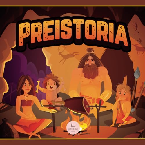 La Preistoria: Paleolitico, Neolitico e Età dei Metalli Spiegati ai Bambini (Libri educativi per bambini)