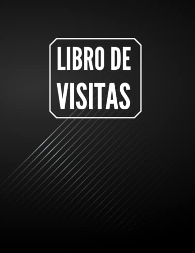 Libro de Registro de Visitas: Registro de Visitas para Oficinas, Hoteles, Colegios, Control de Accesos, Seguridad, Negocios, Consulta Médica... Libro de Registro de Visitas: Registro de Visitas para Oficinas, Hoteles, Colegios, Control de Accesos, Seguridad, Negocios, Consulta Médica... von Independently published